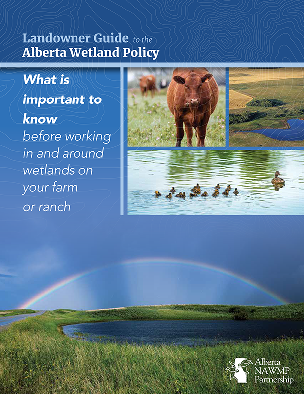 Landowner Guide to the Alberta Wetland Policy Canadian Conservation
