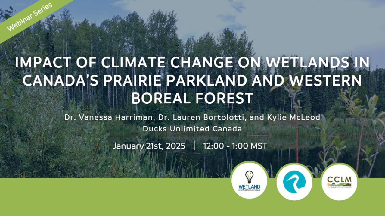 Webinar - Impact of Climate Change on Wetlands in Canada’s Prairie ...