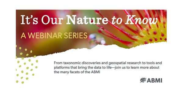 It's our nature to know: a webinar series. From taxonomic discoveries and geospatial research to tools and platforms that bring the data to life - join us to learn more about the many facets of the ABMI.