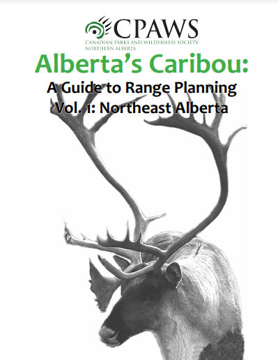 Cover-Alberta’s Caribou: A Guide to Range Planning Vol. 1: Northeast Alberta