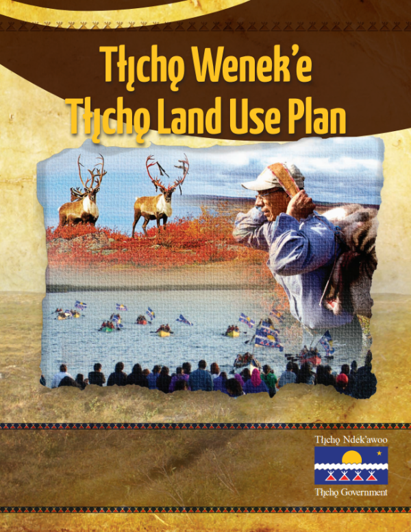 Tłı˛cho˛ Land Use Plan cover page