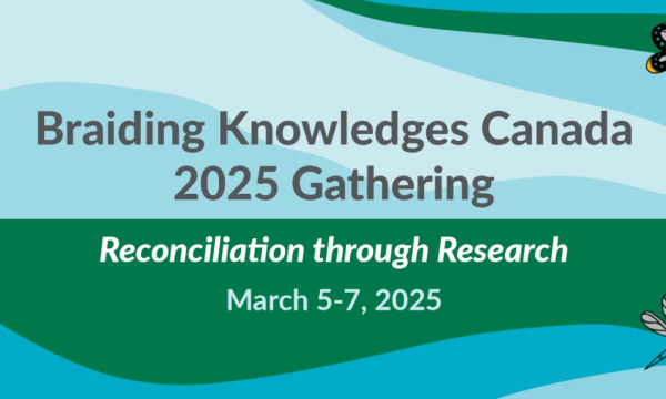 Braiding Knowledges Canada 2025 Gathering
