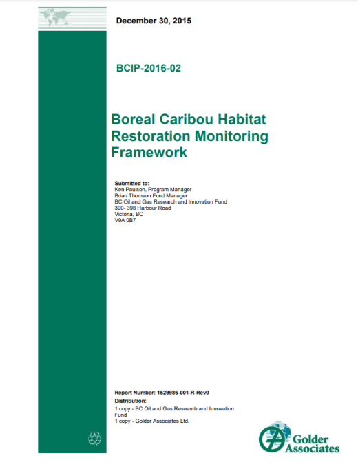 Boreal Caribou Habitat Restoration Monitoring Framework Report Cover