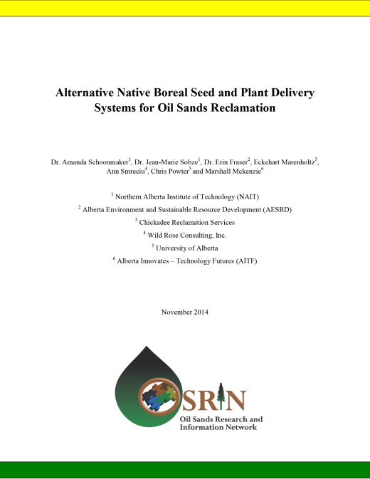 Alternative Native Boreal Seed and Plant Delivery Systems for Oil Sands Reclamation